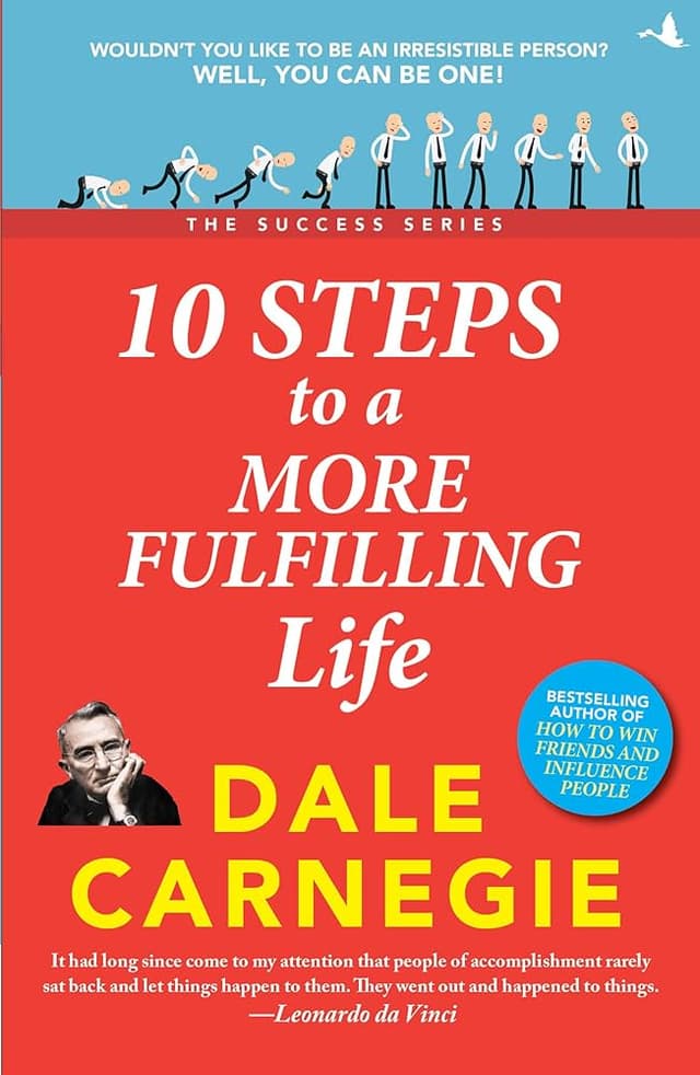 10 Steps To A More Fulfilling Life