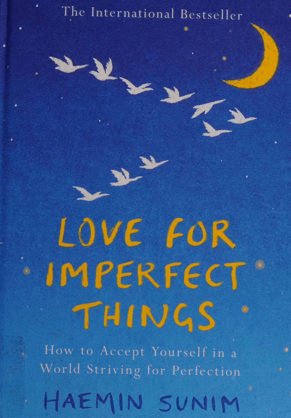 Love For Imperfect Things by Haemin Sunim