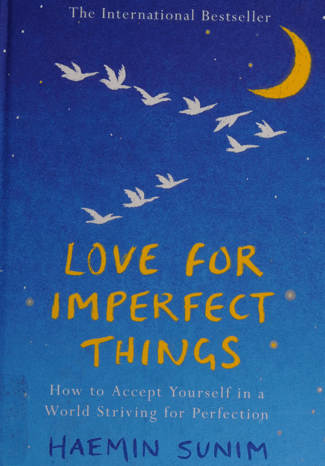 Love For Imperfect Things by Haemin Sunim