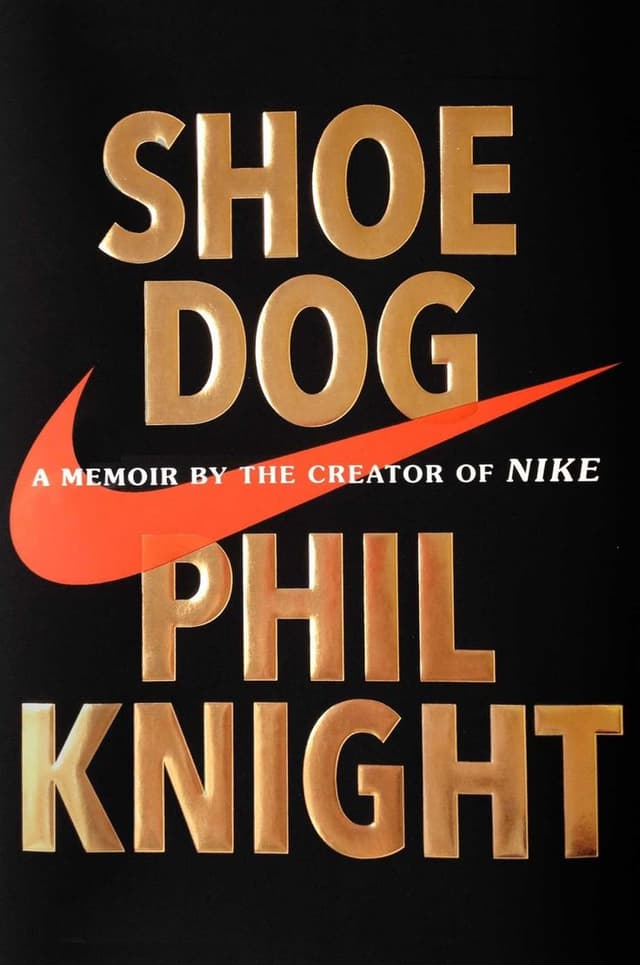 Shoe Dog A Memoir by Phil Knight