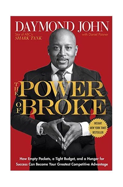 The Power of Broke by Daymond John