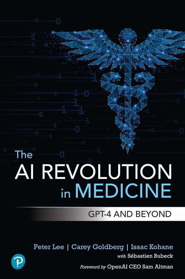 The AI Revolution in Medicine by Peter Lee et al.