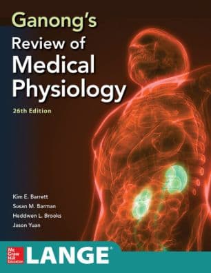 Ganong's Review Of Medical Physiology, Twenty Sixth by Kim E. Barrett; Susan M. Barman; Scott Boitano; Heddwen L. Brooks