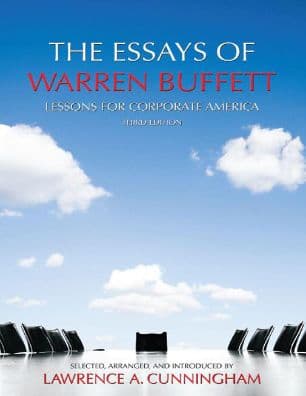 The Essays Of Warren Buffett by Warren Buffett