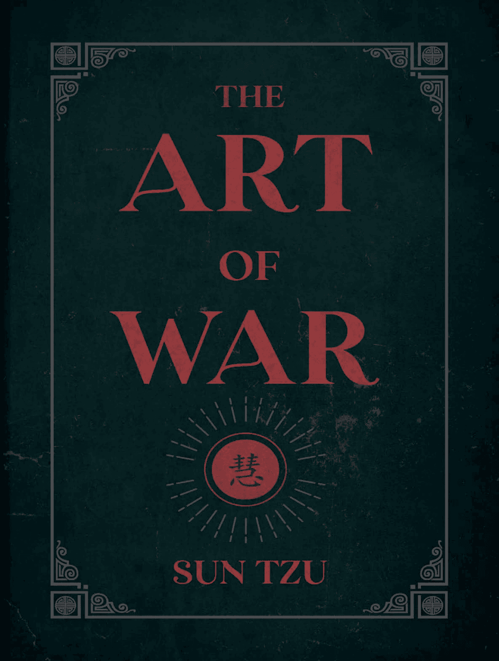 The Art of War by Sun Tzu