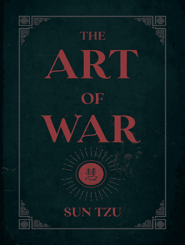 The Art of War by Sun Tzu