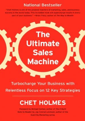 The Ultimate Sales Machine by Chet Holmes