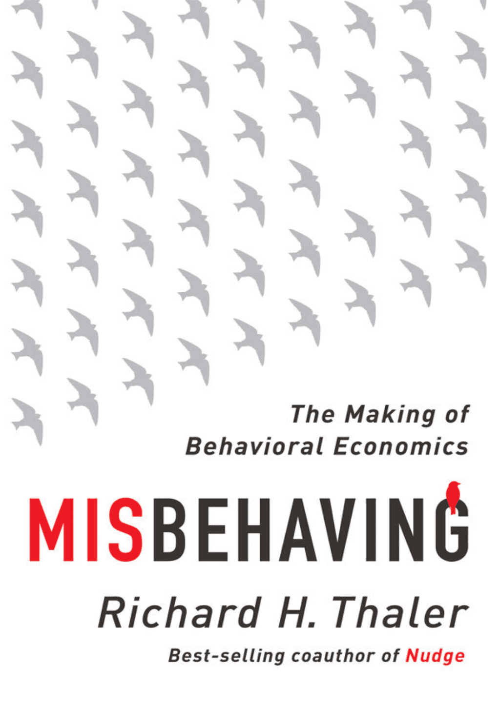 Misbehaving by Richard H. Teller