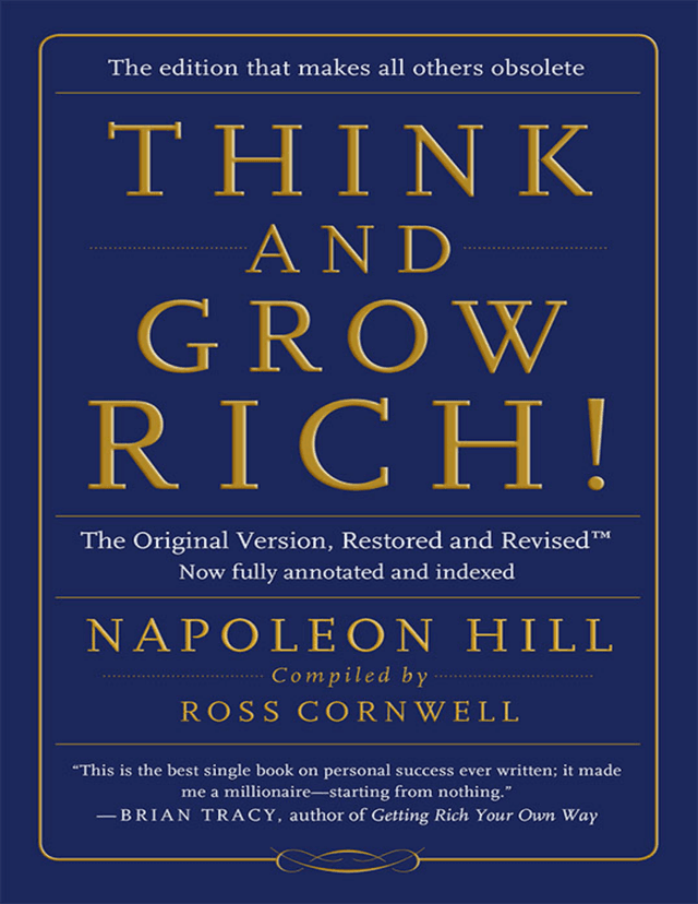 Think and Grow Rich by Napoleon Hill