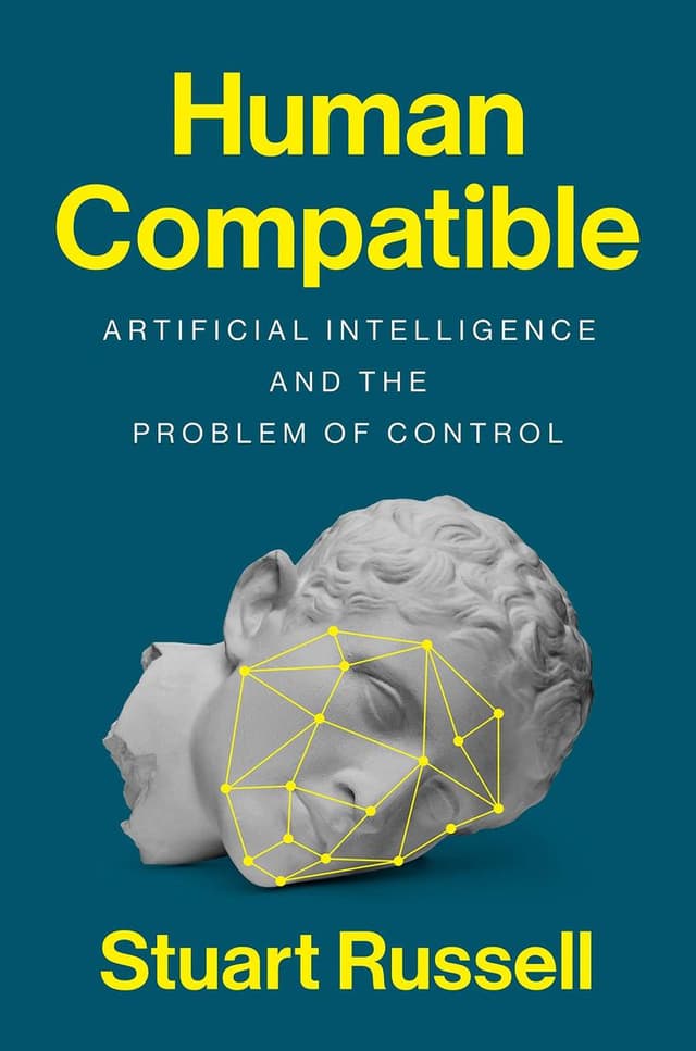 Human Compatible by Stuart Russell