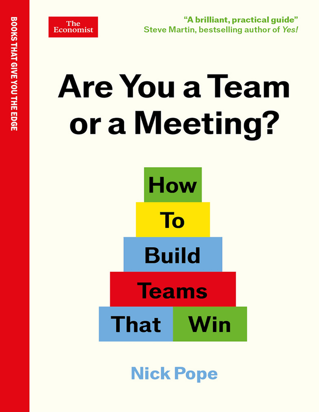 Are You a Team or a Meeting? by Nick Pope