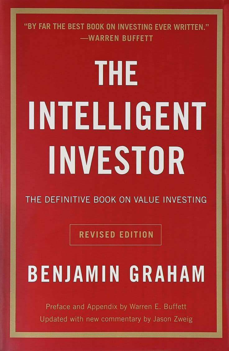 The Intelligent Investor by Banjamin Graham