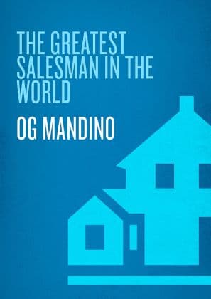 The Greatest Salesman In The World by Og Mandino