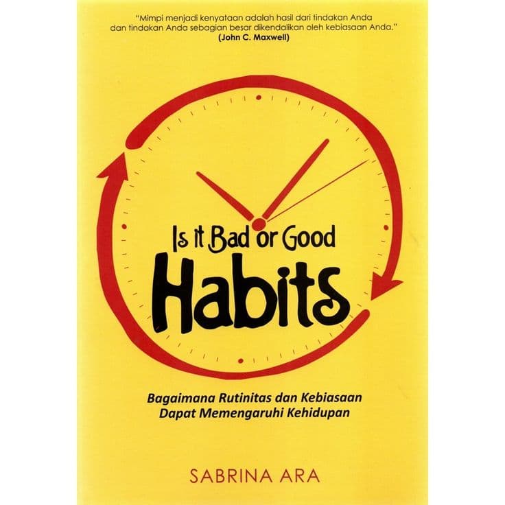 It Is Bad or Good Habits
