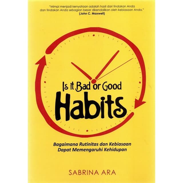 It Is Bad or Good Habits